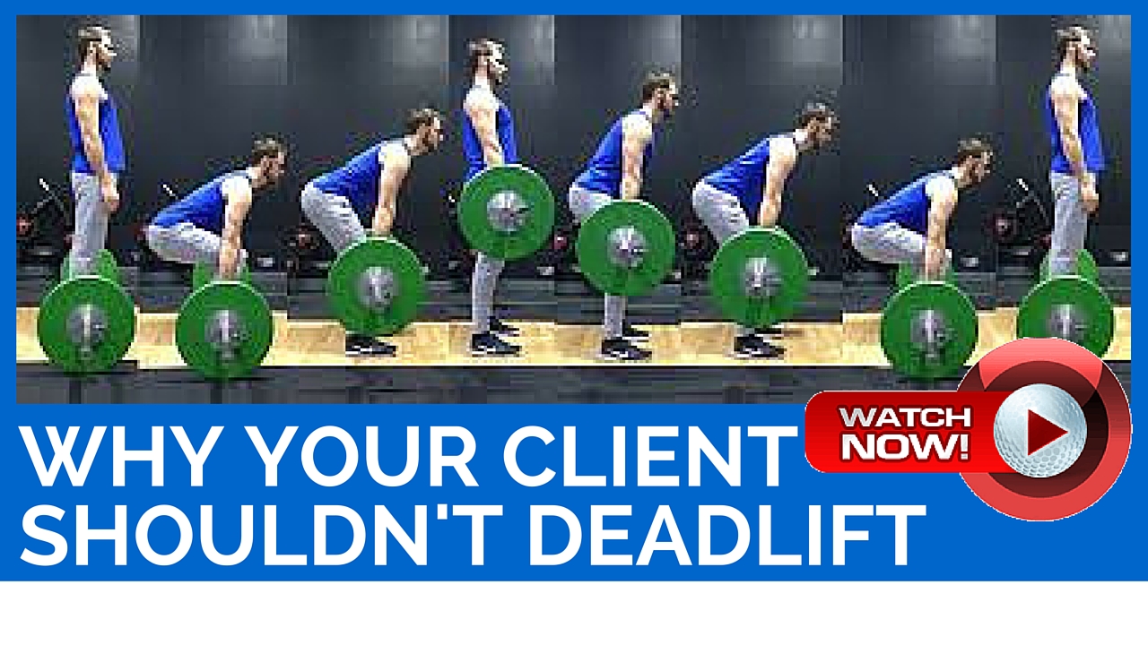 Why Your Client Shouldn't Deadlift