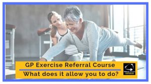 GP Exercise Referral Course - What Does It Allow You To Do