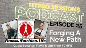 Episode 025 - Forging a new career with Flavia and Jimi from FCMFIT