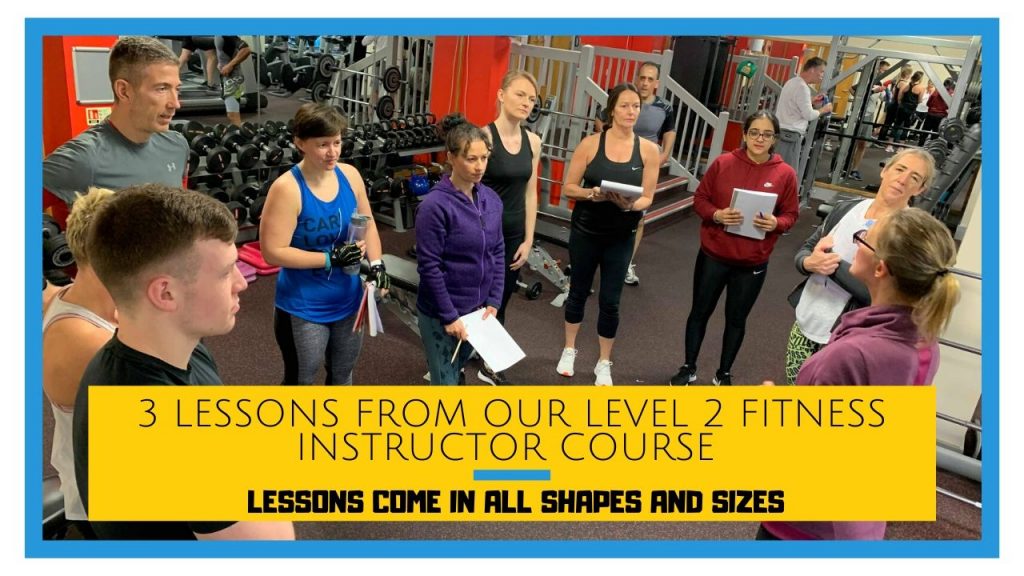 3 Lessons From Our Level 2 Fitness Instructor Course