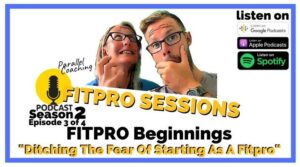 Ditching the Fear of starting as a FitPro