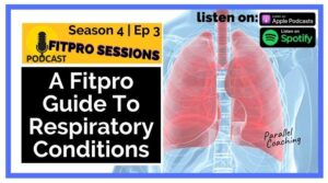 A FitPro guide to Respiratory Conditions Asthma and COPD