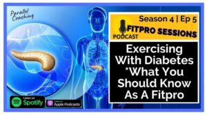Exercising with Diabetes, What you should know as a FitPro