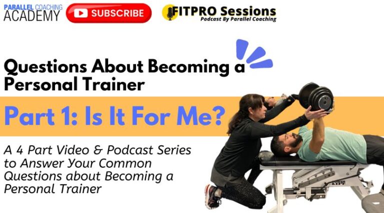Questions about becoming a personal trainer - part 1 -Is it for me