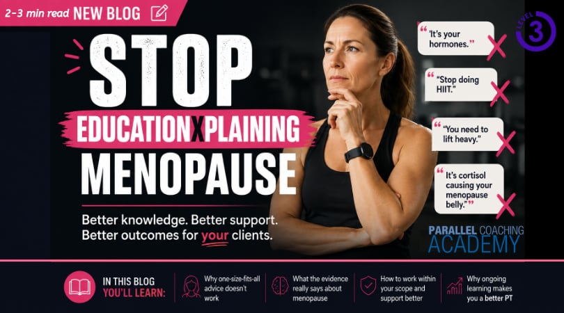 Stop Educationxplaining Menopause Advice As A Personal Trainer